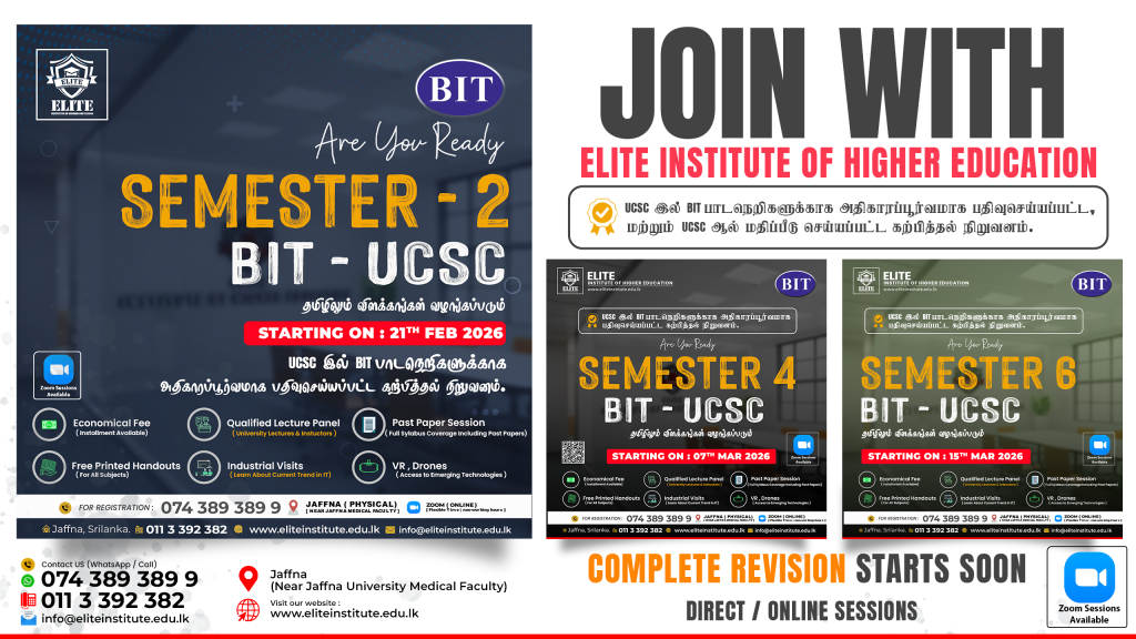 Promotional collage for the University of Colombo School of Computing (UCSC) Bachelor of Information Technology (BIT) Semester 2, Semester 4, and Semester 6 revision classes offered by Elite Institute of Higher Education through direct and online learning.